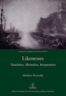 Likenesses : Translation, Illustration, Interpretation - Book