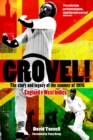 Grovel! : The Story and Legacy of the Summer of 1976 - Book