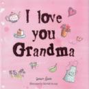 I Love You Grandma - Book