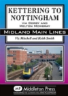 Kettering to Nottingham : Via Corby and Melton Mowbray - Book