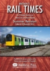 Britains Rail Times Summer Revision : For Principal Stations on Main Lines and Rural Routes - Book
