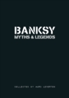 Banksy Myths & Legends : Volume 1 - Book