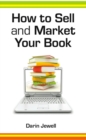 How To Sell And Market Your Book - eBook