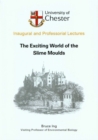 The Exciting World of the Slime Moulds - eBook