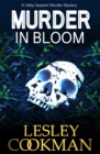 Murder in Bloom : A Libby Sarjeant Murder Mystery - Book