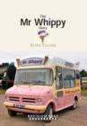 The Mr Whippy Story - Book