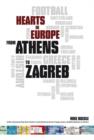 From Athens to Zagreb : A First Hand History of Hearts in Europe - Book