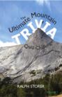The Ultimate Mountain Trivia Quiz Challenge - Book