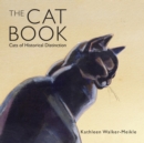The Cat Book : Cats of Historical Distinction - Book