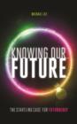 Knowing our future - eBook