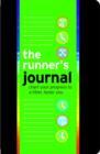 the Runner's Journal : Chart Your Progress to a Fitter, Faster You - Book
