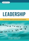 Leadership : For nursing, health and social care students - eBook