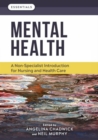 Mental Health : A non-specialist introduction for nursing and health care - eBook