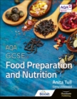 AQA GCSE Food Preparation and Nutrition: Student Book - Book