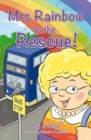 Mrs Rainbow to the Rescue - Book