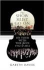 The Show Must Go On : On Tour with the LSO in 1912 and 2012 - Book