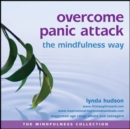 Overcome Panic Attack the Mindfulness Way - eAudiobook