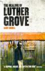 The Healing of Luther Grove - Book