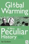 Global Warming, A Very Peculiar History - eBook