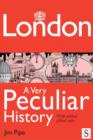 London, A Very Peculiar History - eBook