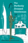 The Perfectly Dressed Gentleman - eBook