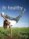 Be healthy - eBook