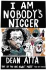 I Am Nobody's Nigger - Book