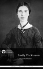 Delphi Complete Works of Emily Dickinson (Illustrated) - eBook