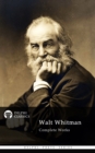 Delphi Complete Works of Walt Whitman (Illustrated) - eBook