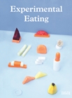 Experimental Eating - Book