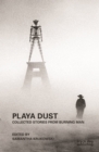 Playa Dust: Collected Stories from Burning Man - Book
