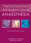 The Structured Oral Examination in Clinical Anaesthesia - eBook