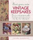 Sew Your Own Vintage Keepsakes - Book