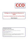Heritage as a Development Resource in China: A Case Study in Heritage Preservation and Human Rights - eBook