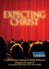Expecting Christ : York Courses - Book