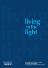 Living in the Light : York Courses - Book