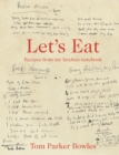 Let's Eat : Recipes from my kitchen notebook - eBook