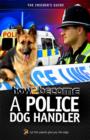 How to Become A Police Dog Handler - Book