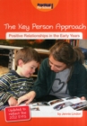 The Key Person Approach : Updated to Reflect the 2012 Revised EYFS - Book