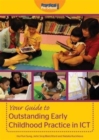 Your Guide to Outstanding Early Childhood Practice in ICT - Book