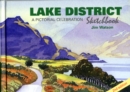Lake District Sketchbook : A Pictorial Celebration - Book