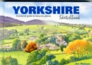 Yorkshire Sketchbook : A Pictorial Guide to Favourite Places - Book