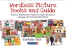 Wordless Picture Books and Guide : Sentence and Narrative Skills for People with Speech, Language and Communication Needs - Book