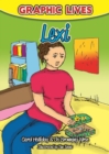 Graphic Lives: Lexi : A Graphic Novel for Young Adults Dealing with Self-Harm - Book