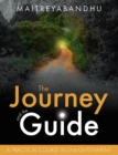 The Journey and the Guide : A Practical Course in Enlightenment - Book