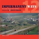 Impermanent Ways : Wales Volume 12 - Book