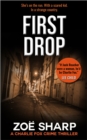 First Drop: #04 Charlie Fox Crime Thriller Mystery Series - eBook