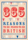 365 Reasons To Be Proud To Be British - eBook