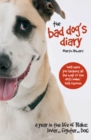 The Bad Dog's Diary - eBook