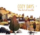 Cozy Days : The Art of Iraville - Book